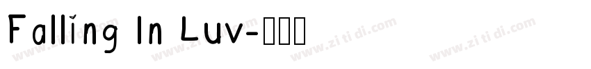 Falling In Luv字体转换